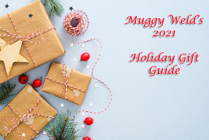 Muggy Weld's 2021 holiday gift guide