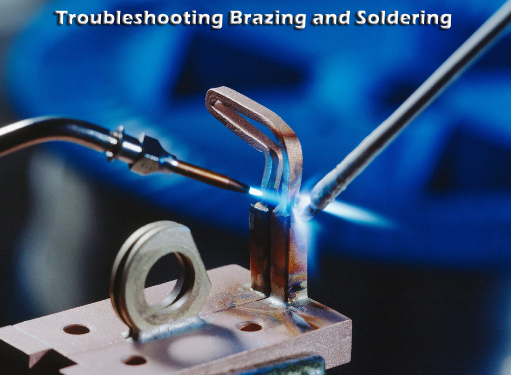 troubleshooting brazing and soldering