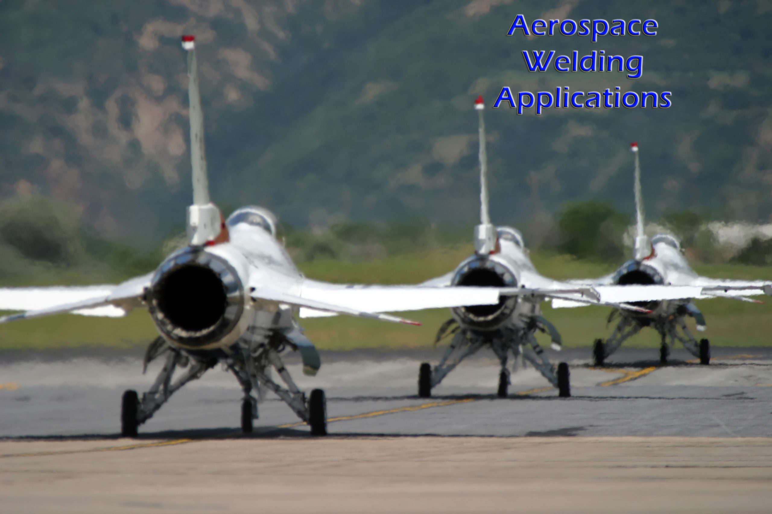 Aerspace Welding Applications