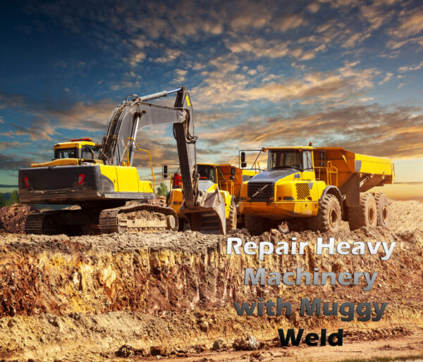 Repair Heavy Machinery with Muggy Weld | Durable Repair Tips